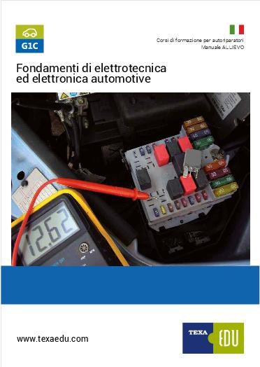 G1C: FONDAMENTI DI ELETTRONICA ED ELETTROTECNICA AUTOMOTIVE MODULO 1-2 E MODULO 3-4