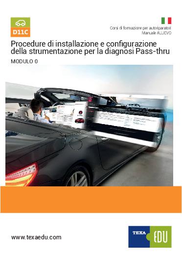 D11C: PROCEDURA DI INSTALLAZIONE E CONFIGURAZIONE DELLA STRUMENTAZIONE PER LA DIAGNOSI PASS-THRU