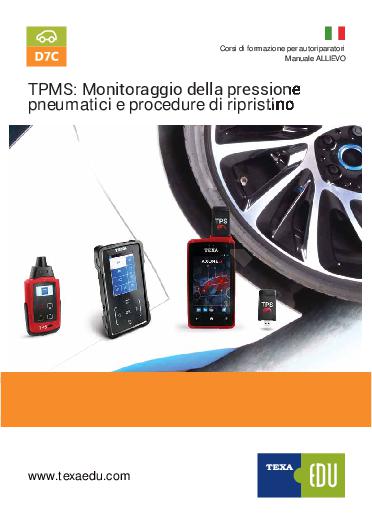 D7: TPMS. MONITORAGGIO DELLA PRESSIONE PNEUMATICI & PROCEDURE DI RIPRISTINO