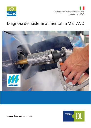 G12aC: FUNZIONAMENTO E DIAGNOSI DEGLI IMPIANTI A METANO