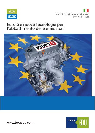 G13C: EURO 6 E NUOVE TECNOLOGIE PER L'ABBATTIMENTO DELLE EMISSIONI