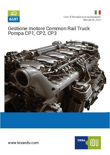 G18T: DIAGNOSI DEI SISTEMI DI GESTIONE MOTORE COMMON RAIL TRUCK