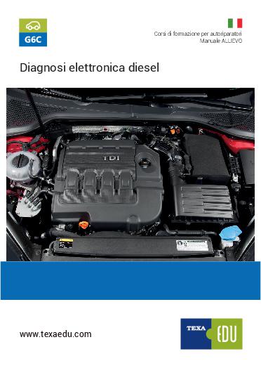G6C: DIAGNOSI ELETTRONICA DIESEL VOL. 1 E VOL. 2