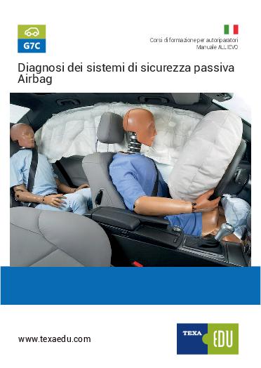 G7C: DIAGNOSI DEI SISTEMI DI SICUREZZA PASSIVA AIRBAG