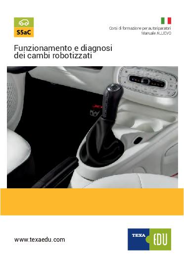 S5aC: FUNZIONAMENTO E DIAGNOSI DEI CAMBI ROBOTIZZATI