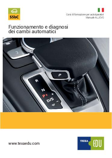 S5bC: FUNZIONAMENTO E DIAGNOSI DEI CAMBI AUTOMATICI