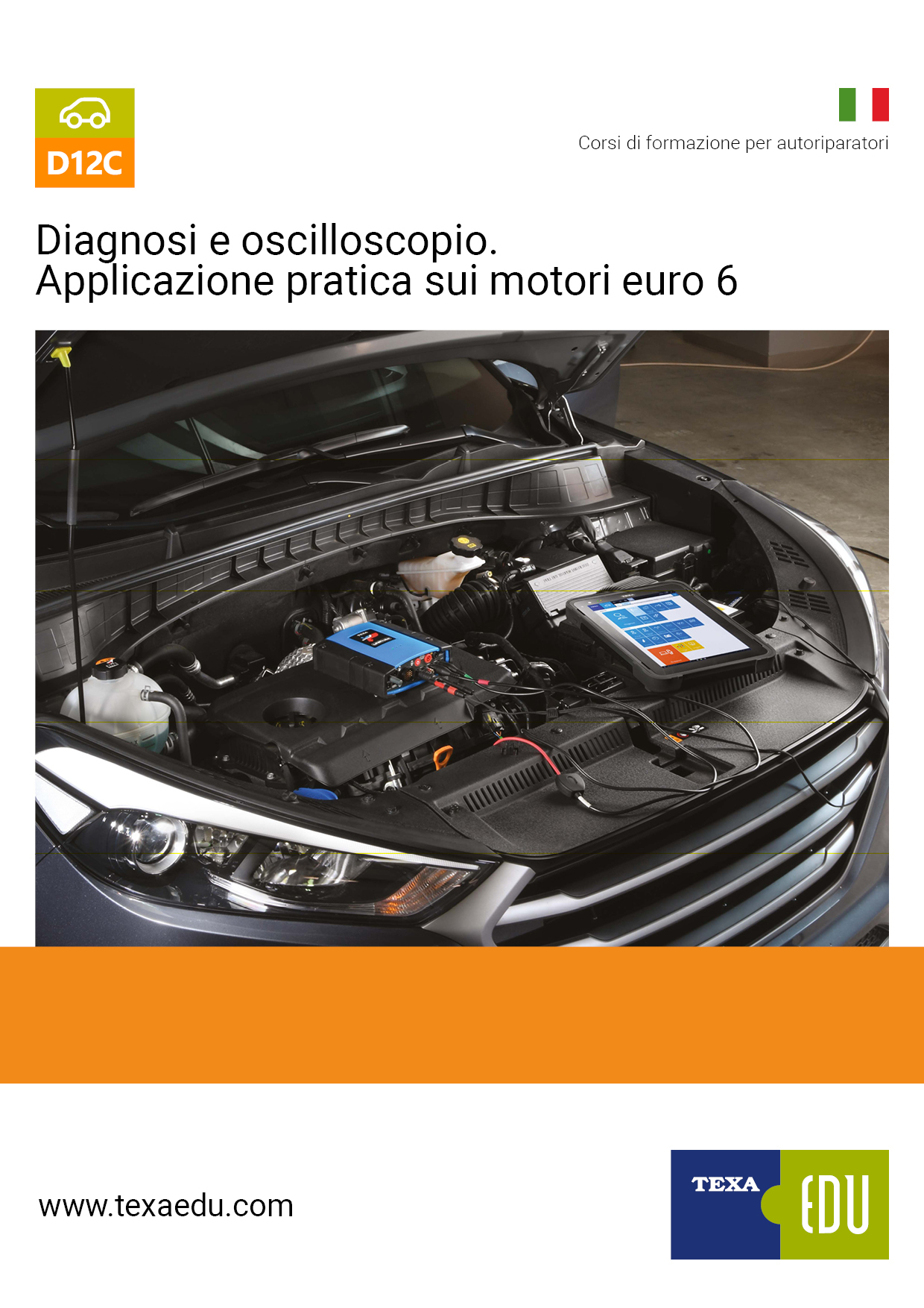 D12C DIAGNOSI E OSCILLOSCOPIO. APPLICAZIONE PRATICA SUI MOTORI EURO 6