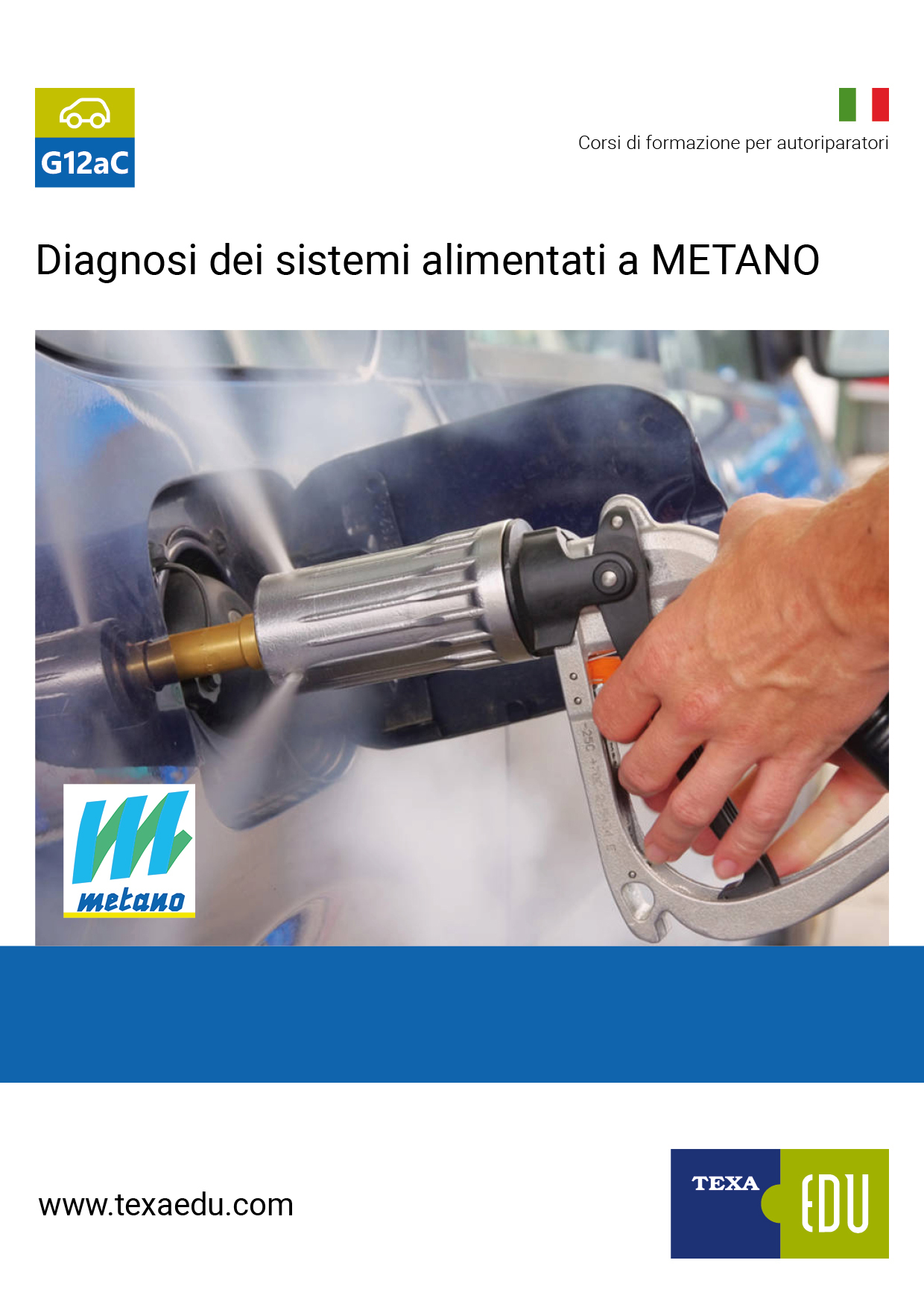 G12aC: FUNZIONAMENTO E DIAGNOSI DEGLI IMPIANTI A METANO
