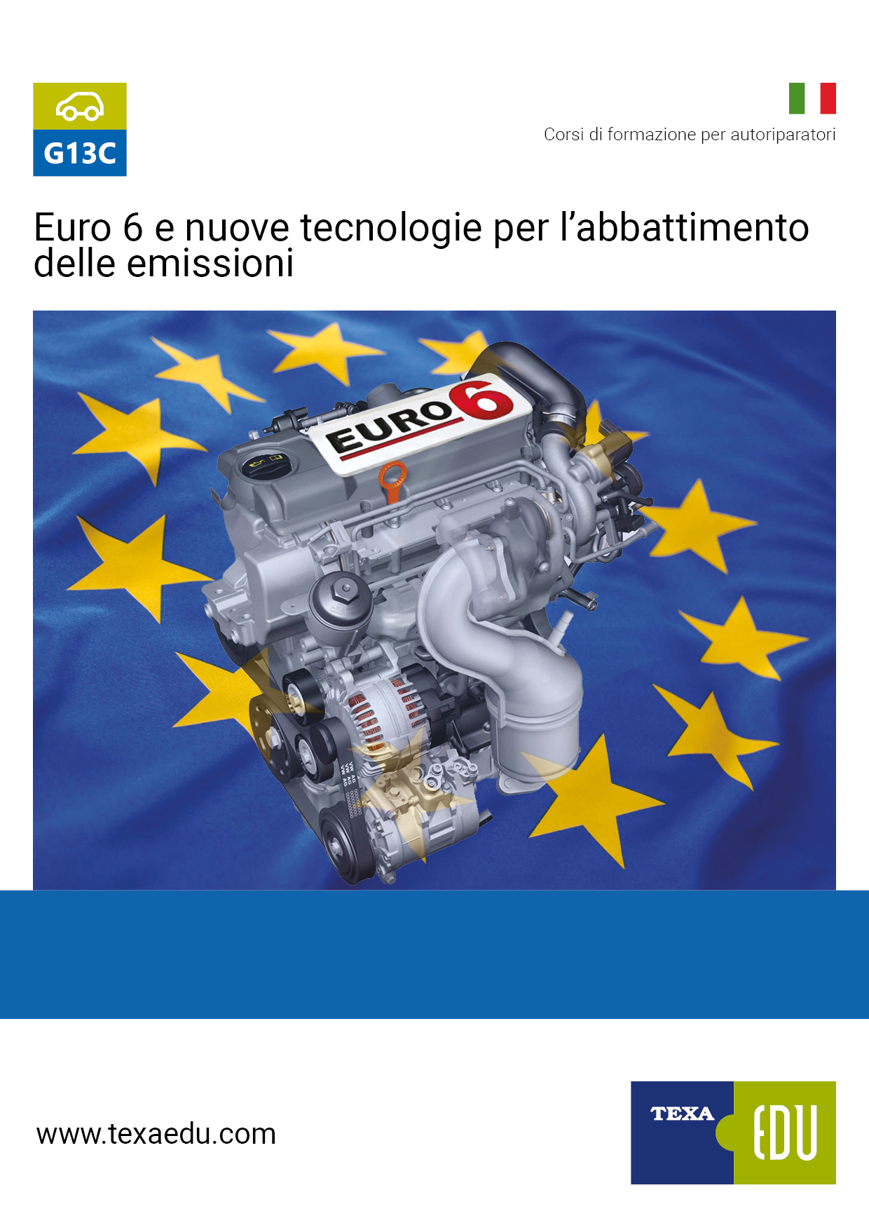 G13C: EURO 6 E NUOVE TECNOLOGIE PER L'ABBATTIMENTO DELLE EMISSIONI